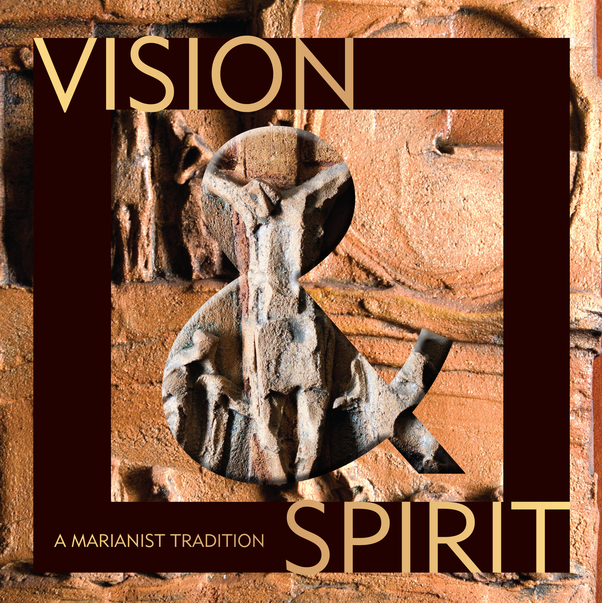 Cover of "Vision & Spirit, A Marianist Tradition"