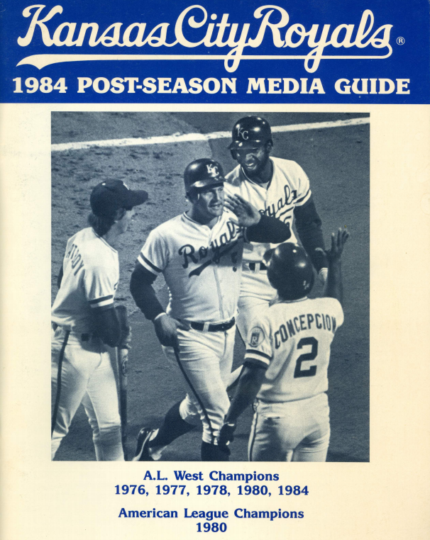 Kansas City Royals 1984 Media Guide. Si Burick Papers.